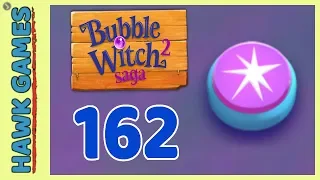 Bubble Witch 2 Saga Level 162 (Classic mode) - 3 Stars Walkthrough, No Boosters