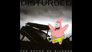 Patrick Star - The Sound of Silence (Disturbed AI Cover)