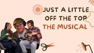 A Little Off The Top: The Musical | IMPROV