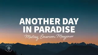 Matvey Emerson, MAYXNOR - Another Day In Paradise (Lyrics)