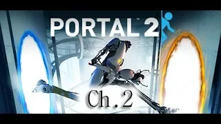 Portal 2 Chapter 2 Walkthrough - The Cold Boot