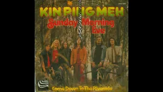 Kin Ping Meh - Sunday Morning Eve  (single A - side,1973)