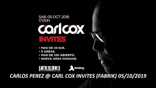 CARLOS PÉREZ @ CARL COX INVITES (FABRIK MADRID) 05/10/19