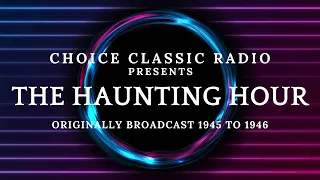 The Haunting Hour: Nocturne 09/15/1945