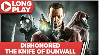 Dishonored: The Knife of Dunwall High Chaos 100% Cinematic Longplay (Master Assassin, 100%)
