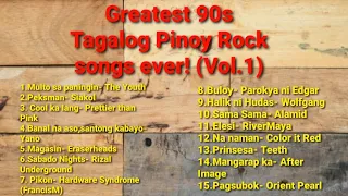 Greatest 90's Tagalog Pinoy Rock songs ever (Vol.1) #TunogKalye #90sPinoyRock #Batang90s #90sOPM