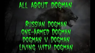 (E09) All About Dogman - 5 Terrifying Encounters with Dogman