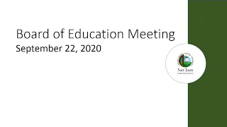 San Juan Unified Board of Education Meeting - Sept. 22, 2020