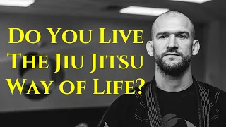 What is the Jiu Jitsu Way of Life? (BJJ Philosophy) | Chris Matakas