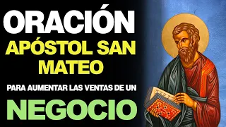 🙏 Oración a San Mateo PARA AUMENTAR LAS VENTAS EN UN NEGOCIO 💵