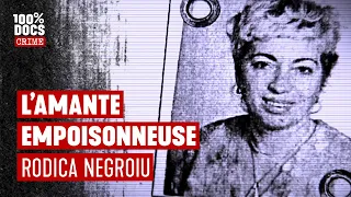 Rodica Negroiu, la veuve noire roumaine