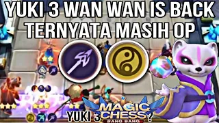 YUKI 3 WAN WAN ! DI META SEKARANG - MAGIC CHESS MOBILE LEGENDS