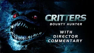 Critters: Bounty Hunter - Fan Film - w/ Commentary