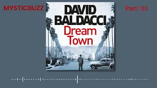 [Audiobook Excerpt] Dream Town (An Archer Novel, book 3) | David Baldacci | Part 01