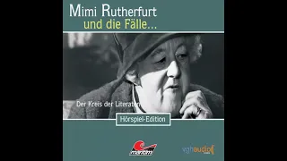 Mimi Rutherfurt - Folge 12: Der Kreis der Literaten (Komplettes Hörspiel)
