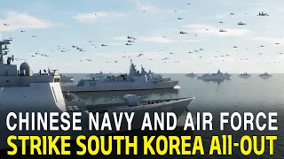 Chinese Navy and Air Force Strike South Korea All-out (World War Series 16)