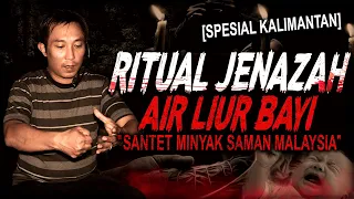 DISINI JENAZAH AIR LIUR B4Y1 DIKUMPULIN BUAT RITUAL SANTET !! KISAH MISTIS DUKUN MELAYU & THAILAND