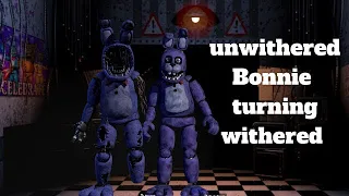 Unwithered Bonnie into a withered Bonnie