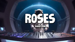 Roses 🔥 SAINt JHN (Lyric) || Remix 2024