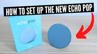 How To Set Up The New Echo Pop