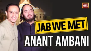 Reliance Industries Director Anant Ambani Exclusive With Rahul Kanwal | Jab We Met On India Today