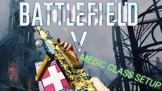 Battlefield 5 Best Class Setup For Medic