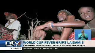 World cup in Marsabit: Residents of Laisamis follow the WC in a unique fashion