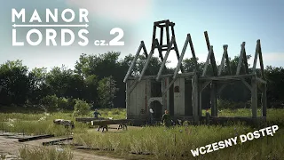 Budowa kościoła w Andrzejczysze - Manor Lords #2 - Przedpremierowo