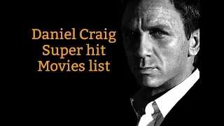 Daniel Craig Super hit movies list