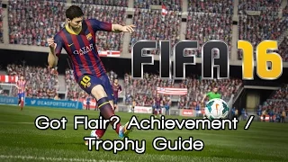 FIFA 16 - Got Flair? Achievement / Trophy Guide