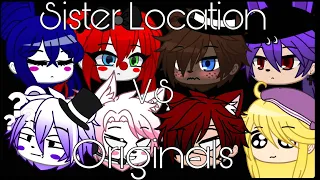 Sister Location vs Originals •Part 3•