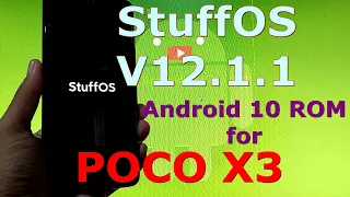 Stuff OS V12.1.1 for POCO X3 NFC Android 10