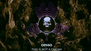 OPHIO | This Is Not A Dream | Official music