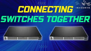 Connecting Two Network Switches Together