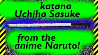 How to make Catan Kusanagi Chidori Katana paper, katana Uchiha Sasuke from the anime Naruto!