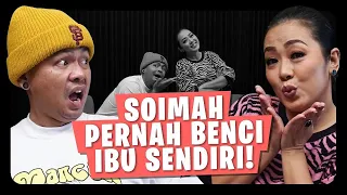 SOIMAH SEDIH INGET MASA KECILNYA YANG KERAS BANGET! - OMWEN