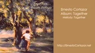 Together - Ernesto Cortazar