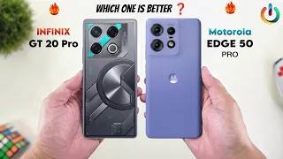 Infinix GT 20 Pro Vs Motorola Edge 50 Pro - Which One is Better For You 🔥