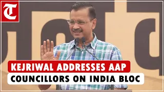 If INDIA bloc comes to power on June 4, I will be back next day, Kejriwal tells AAP councillors