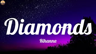 Rihanna - Diamonds (Lyrics) || Lil Durk, Ed Sheeran, ,...(Mix Lyrics)