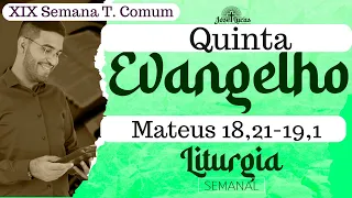 Evangelho de hoje (17/08/2023) | Mateus 18,21-19,1 | Liturgia Diária