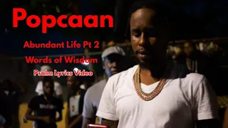 Popcaan - Abundant Life Pt 2 | Words of Wisdom | Psalm Lyrics Video | Powerful Message