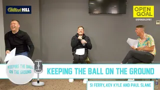 Keeping the Ball on the Ground | Si, Slaney & Kev Answer YOUR Questions