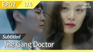 [CC/FULL] The Gang Doctor(Yong-pal) EP02 (1/4) | 용팔이