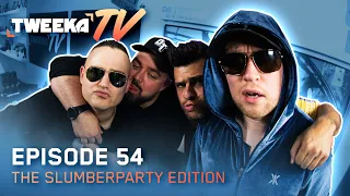 Tweeka TV - Episode 54 (The Slumberparty Edition)