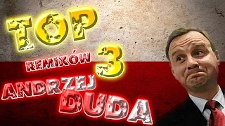 Top 3 remixów Andrzej Duda