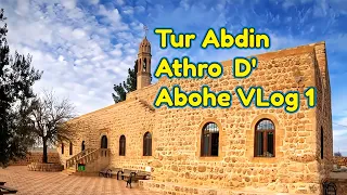 Tur Abdin   Athro  D' Abohe VLog 1
