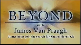 Beyond - James helps join the search for Shawn Hornbeck 1111