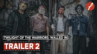 Twilight of the Warriors: Walled In (2024) 九龍城寨·圍城 - Movie Trailer 2 - Far East Films