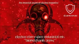 ELECTRO EBM CYBER INDUSTRIAL MIX  - BIOMECHANIK ARMY
